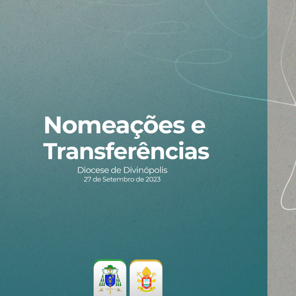 Nomea Es E Transfer Ncias De Setembro De Diocese De