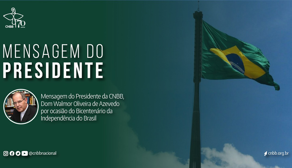 Foto de Presidente da CNBB espera manifestações pacíficas nas comemorações do bicentenário da Independência do Brasil