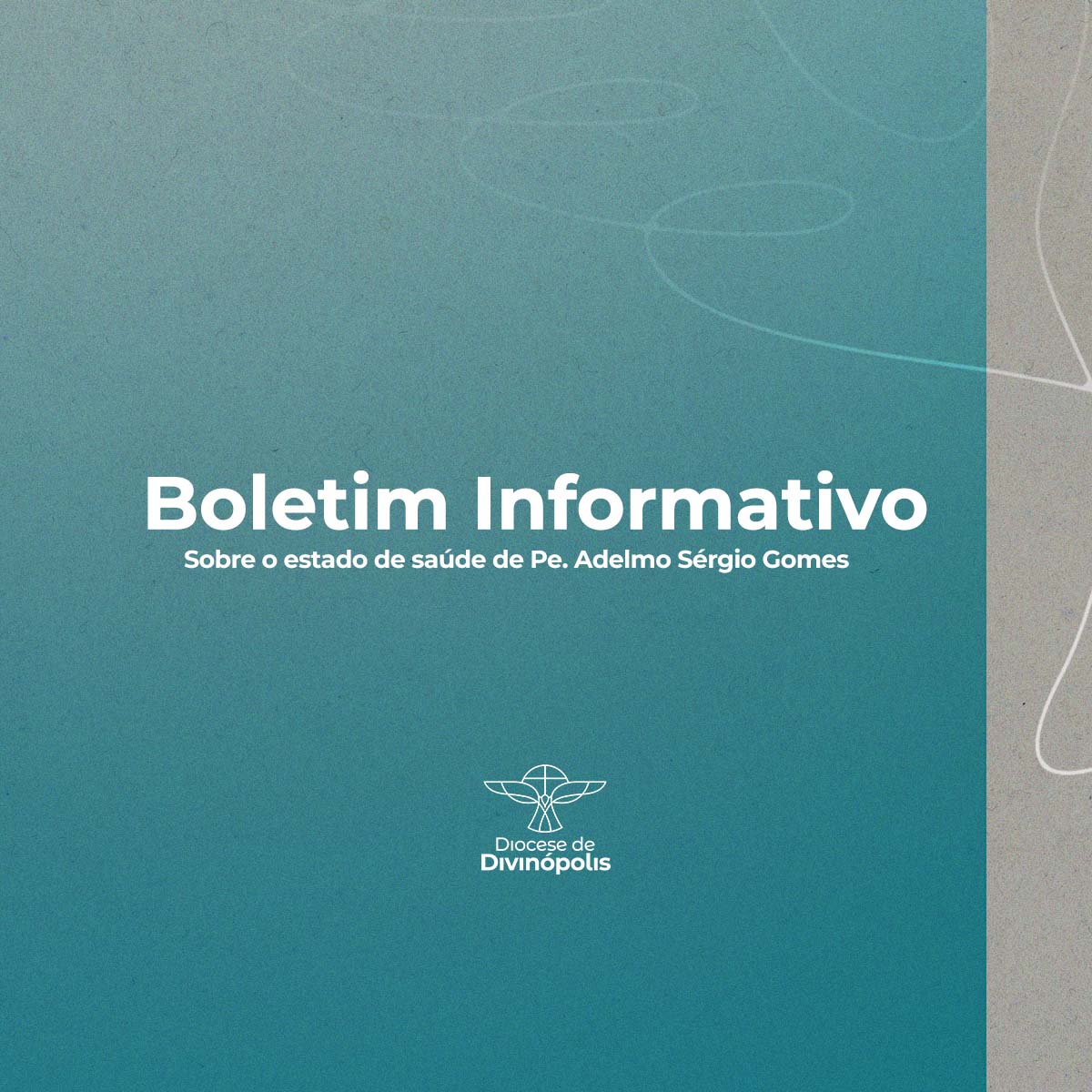 Notícia: Boletim Informativo sobre o estado de saúde de Pe. Adelmo Sérgio Gomes