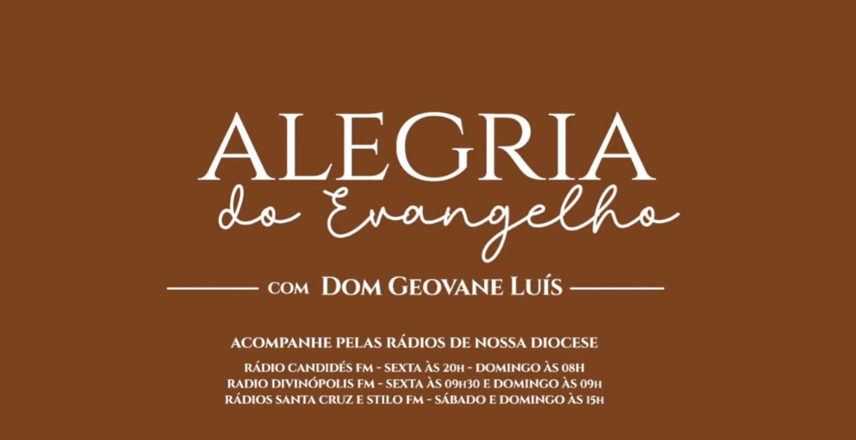 Foto de Alegria do Evangelho | Dom Geovane Luís – 12/06/2026