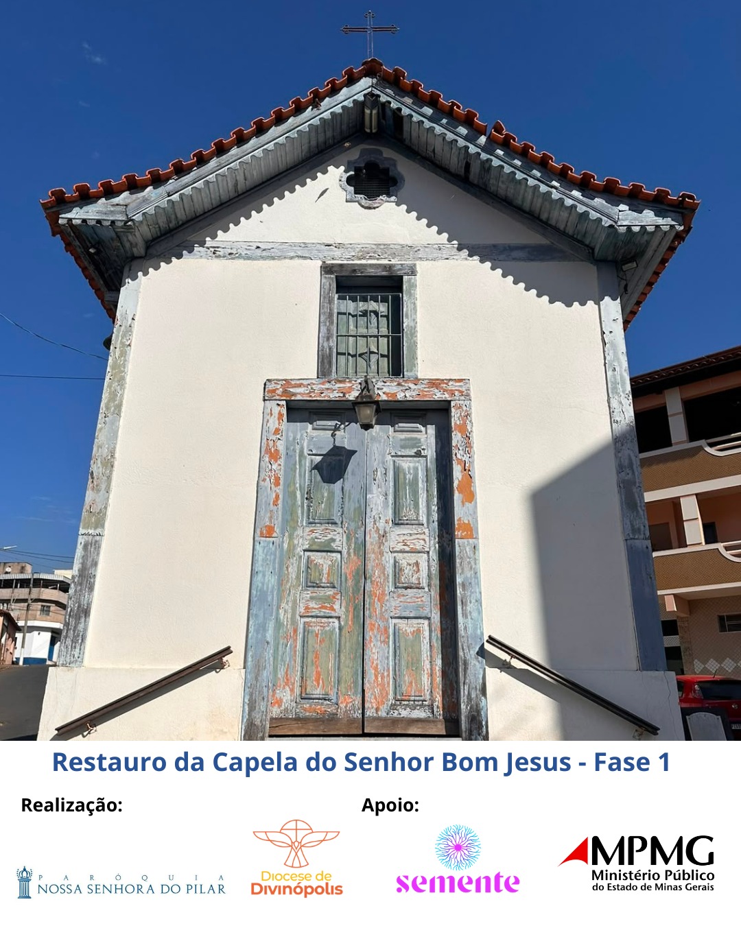 Foto de Projeto de Restauração da Capela do Senhor Bom Jesus em Pitangui tem início